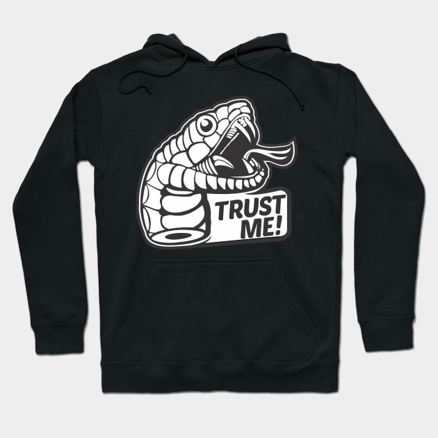 Snake Head Trust ME Hoodie by stuff101